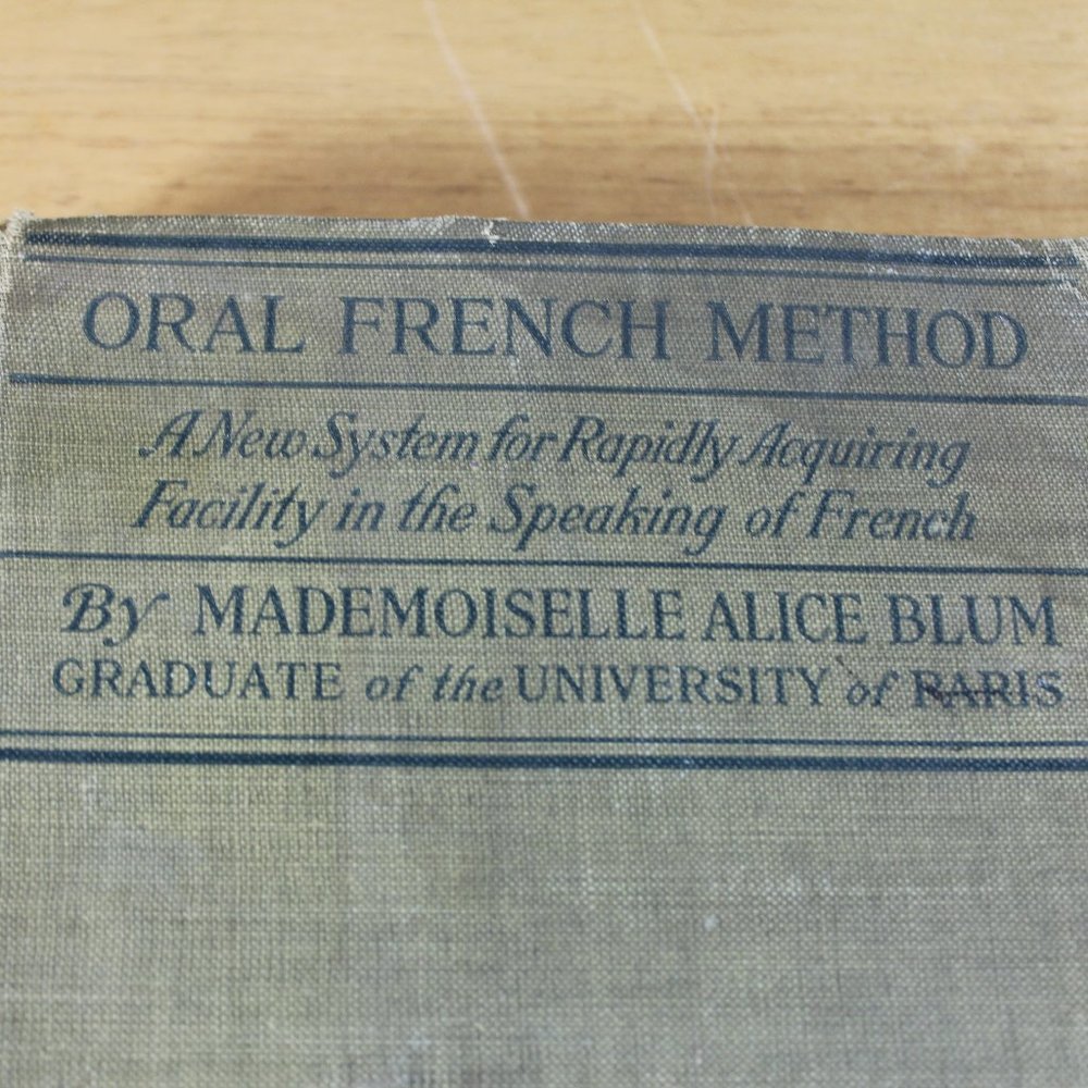 Antique French Lesson book by Mademoiselle Alice Blum 1917